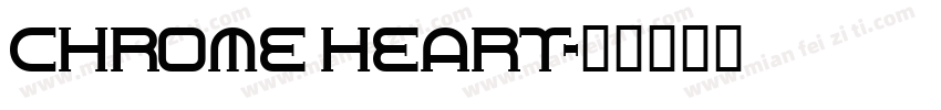 CHROME HEART字体转换
